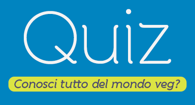 Tutti i quiz sull'alimentazione vegana e vegetariana di Vegolosi.it